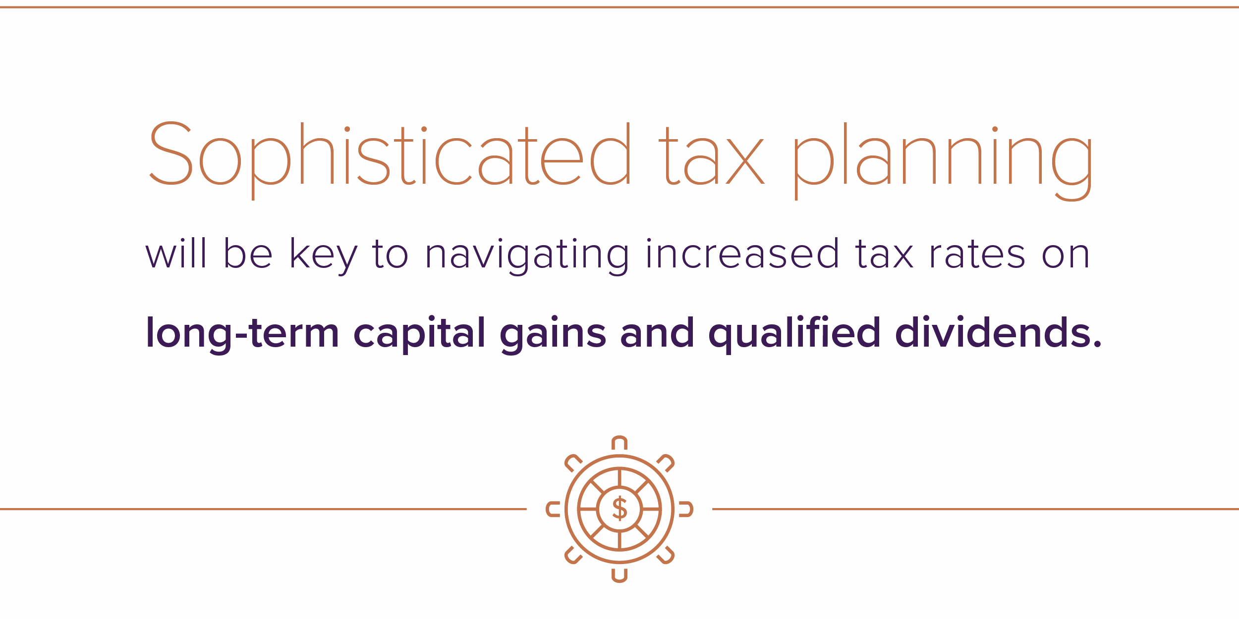 Sophisticated tax planning